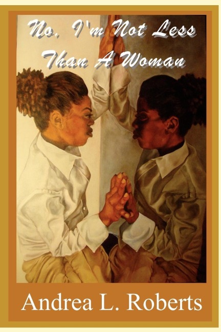 No Im Not Less than A Woman