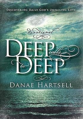 Deep Calls to Deep: Discovering Daily Gods Unfailing Love