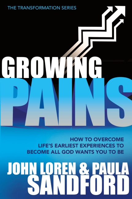Growing Pains: How to Overcome Lifes Earliest Experiences to Become All God Wants You to Be