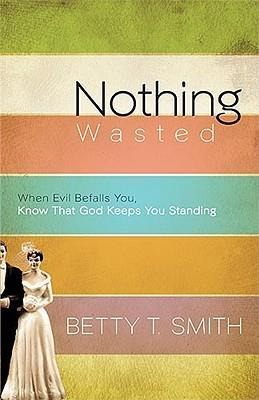 Nothing Wasted