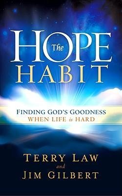 The Hope Habit: How to Confidently Expect Gods Goodness in Your Life