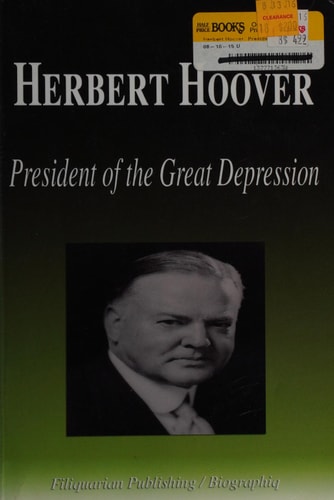 Herbert Hoover - President of the Great Depression (Biography)