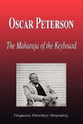 Oscar Peterson - the Maharaja of the Keyboard