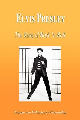 Elvis Presley - the King of Rock 'n Roll