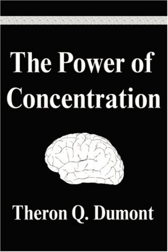 The Power of Concentration