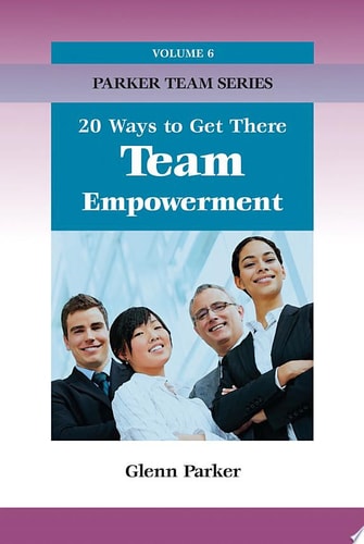 Team Empowerment 20 Ways to Get There