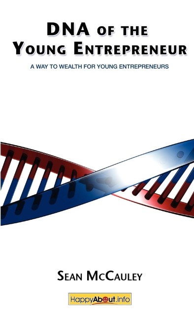 DNA of the Entrepreneur: A Way to Wealth for Entrepreneurs