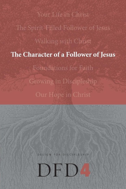 The Character of a Follower of Jesus
