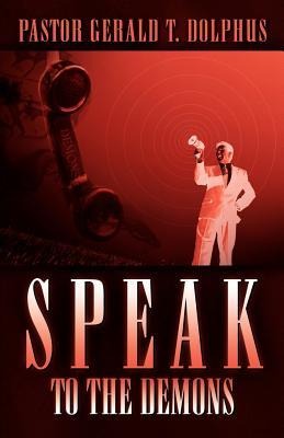 Speak to the Demons