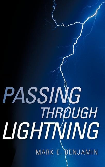 Passing Through Lightning