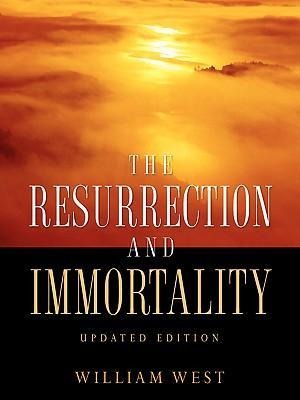 The Resurrection and Immortality