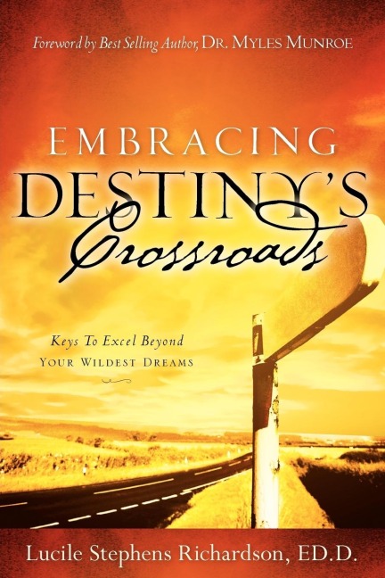 Embracing Destinys Crossroads