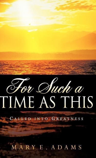 For Such a Time as This