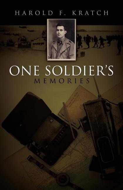 One Soldiers Memories