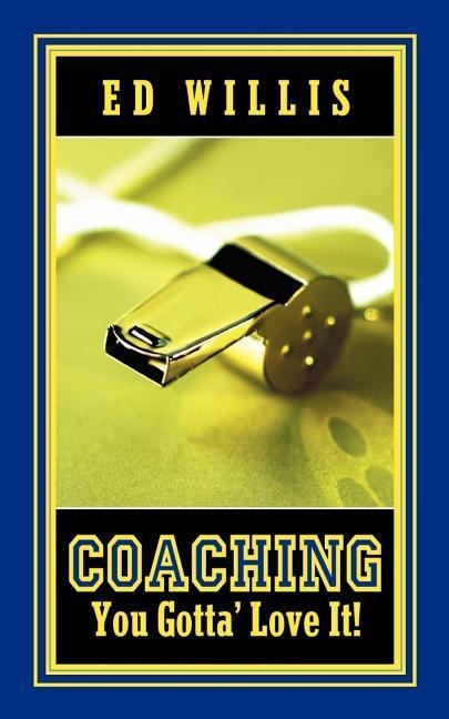 Coaching You Gotta Love It!