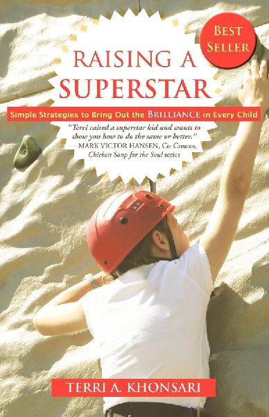 Raising a Superstar: Simple Strategies to Bring Out the Brilliance in Every Child