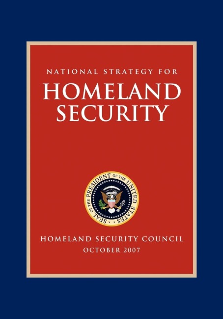 National Strategy for Homeland Security: Homeland Security Council