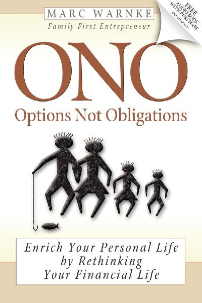 Ono, Options Not Obligations: Enrich Your Personal Life by Rethinking Your Financial Life