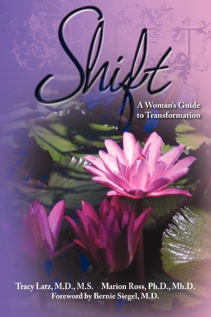Shift: A Womans Guide to Transformation