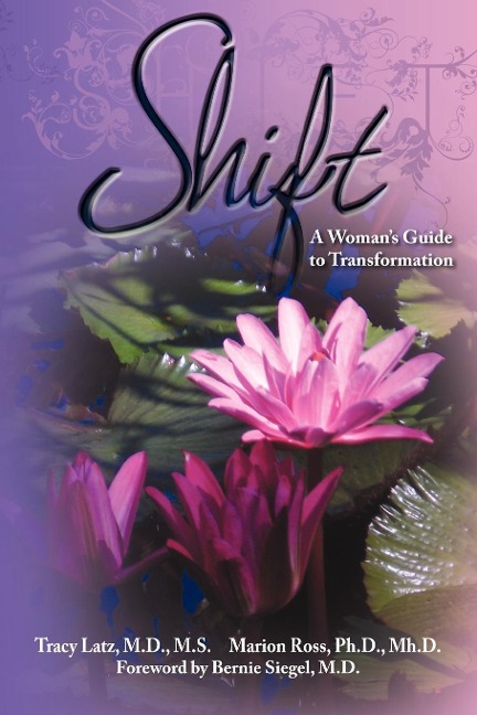 Shift: A Womans Guide to Transformation