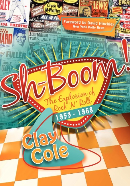 Sh-Boom!: The Explosion of Rock n Roll (1953-1968)