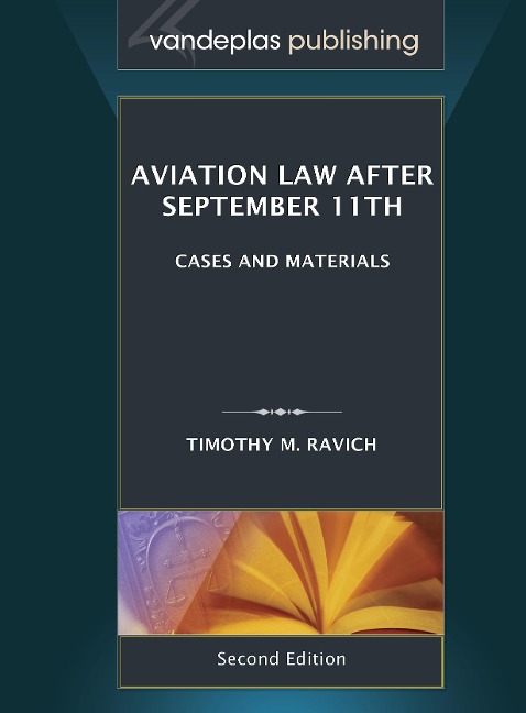 Aviation Law after September 11th, second edition