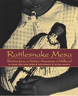 Rattlesnake Mesa: Stories from a Native American Childhood