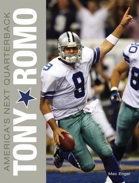 Tony Romo: Americas Next Quarterback