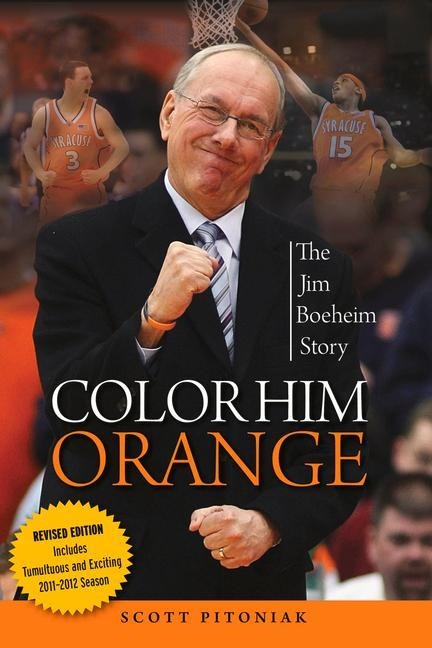 Color Him Orange: The Jim Boeheim Story