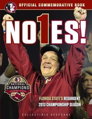 No1es!: Florida States Resurgent 2013 Championship Season
