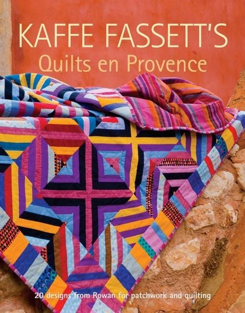 Kaffe Fassetts Quilts en Provence