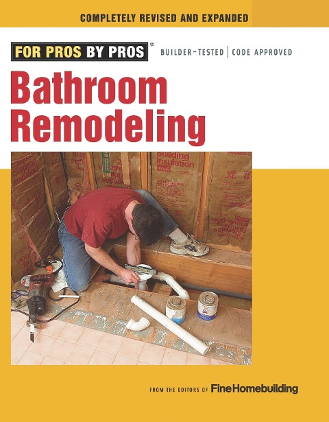 Bathroom Remodeling: Revised and Expanded