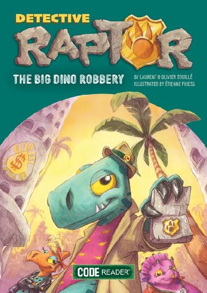 Detective Raptor: The Big Dino Robbery