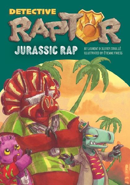 Detective Raptor: Jurassic Rap