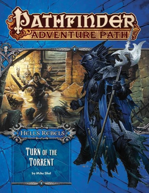 Pathfinder Adventure Path: Hells Rebels Part 2 - Turn of the Torrent