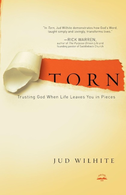 Torn: Trusting God When Life Leaves You in Pieces