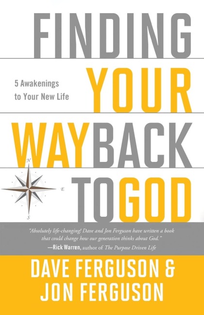 Finding Your Way Back to God: Five Awakenings to Your New Life