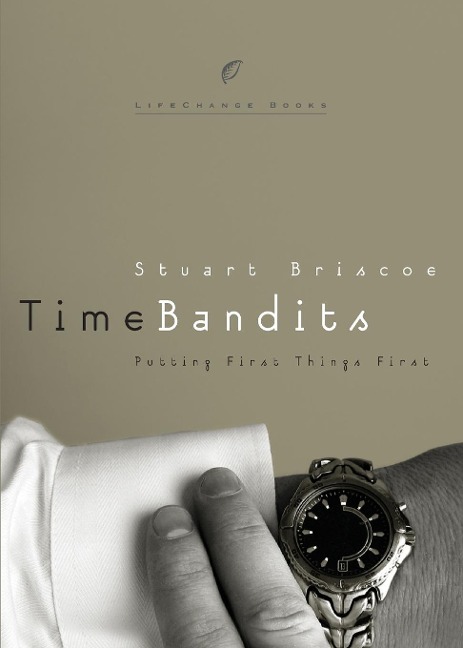 Time Bandits: Putting First Things First