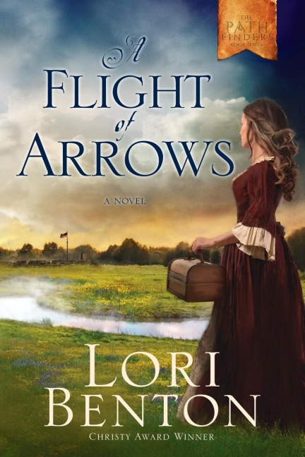 A Flight of Arrows: A Novel