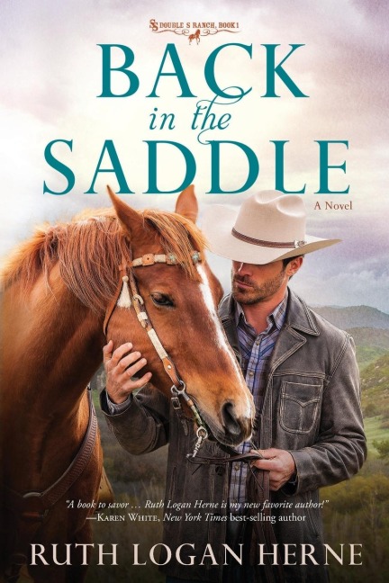 Back in the Saddle: A Novel