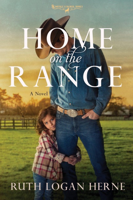 Home on the Range: A Novel