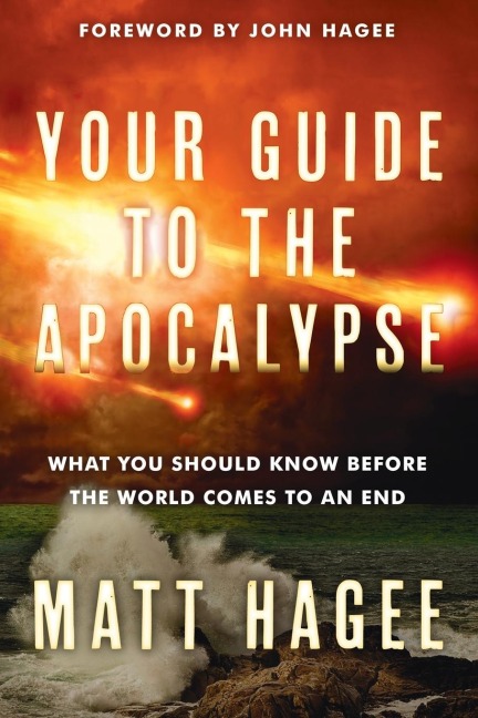 Your Guide to the Apocalypse: What You Should Know Before the World Comes to an End