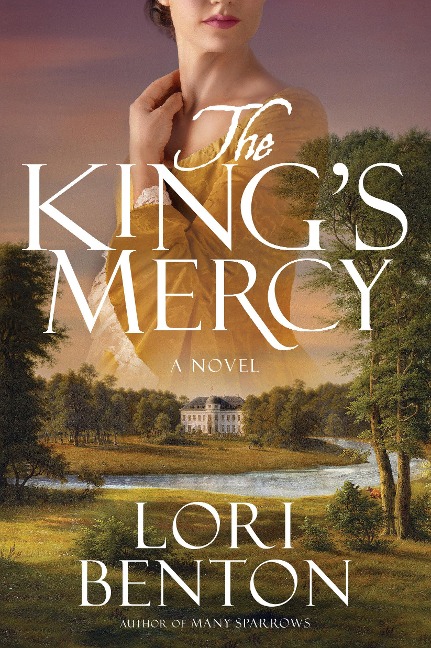 The Kings Mercy: A Novel