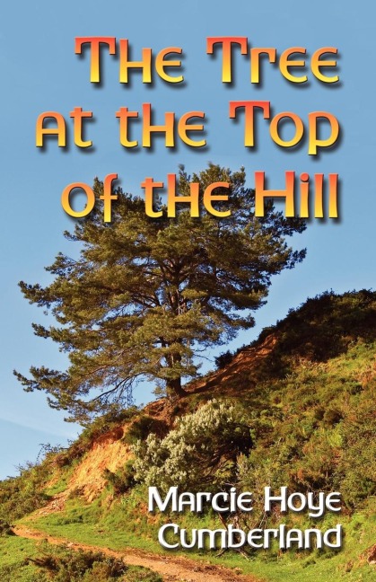 The Tree at the Top of the Hill