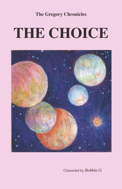 THE GREGORY CHRONICLES: The Choice