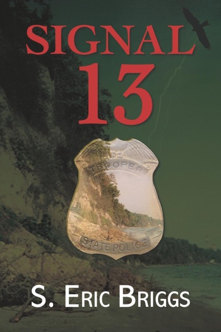 SIGNAL 13: Chronicles of a Calvert Trooper