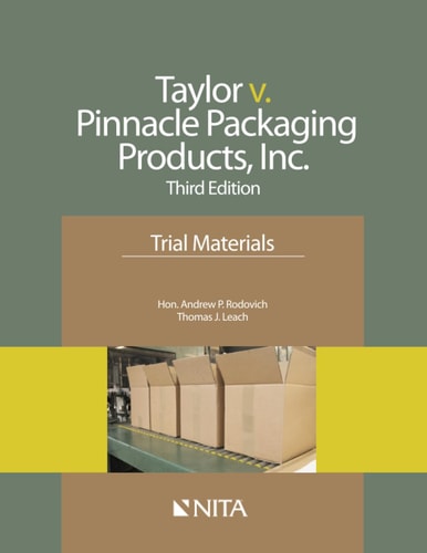 Taylor v. Pinnacle Packaging Products, Inc. Trial Materials