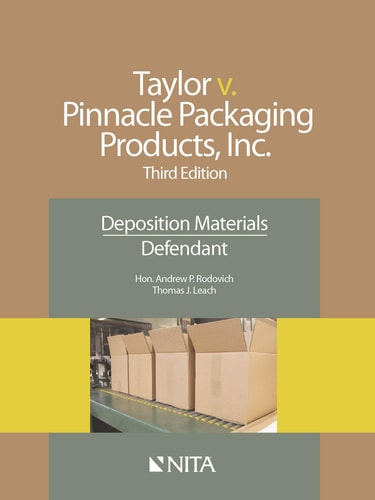 Taylor v. Pinnacle Packaging Products, Inc. Deposition Materials, Defendant