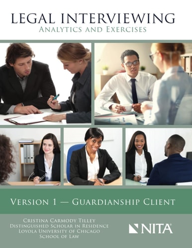Legal Interviewing Analytics and Exercises, Version 1, Guardianship Client