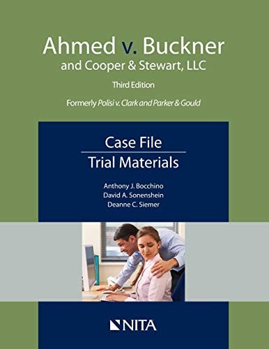 Ahmed v. Buckner and Cooper & Stewart, LLC Case File, Trial Materials